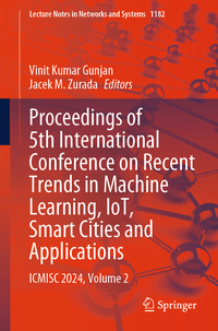 Vorderes Coverbild Proceedings of 5th International Conference on Recent Trends in Machine Learning, IoT, Smart Cities and Applications
