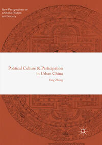 Vorderes Coverbild Political Culture and Participation in Urban China