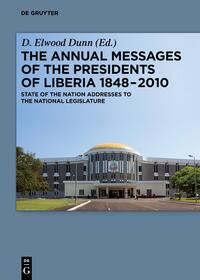 Vorderes Coverbild The Annual Messages of the Presidents of Liberia 1848–2010