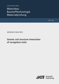 Vorderes Coverbild Seismic soil structure interaction of navigation locks