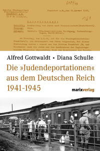 Vorderes Coverbild Die "Judendeportationen" aus dem Deutschen Reich von 1941-1945