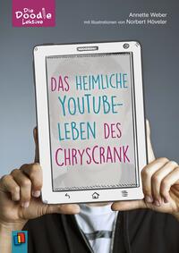 Vorderes Coverbild Das heimliche YouTube-Leben des ChrysCrank