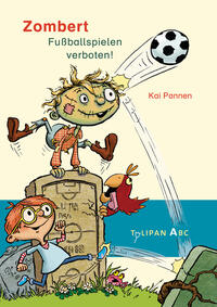 Vorderes Coverbild Zombert. Fuballspielen verboten!