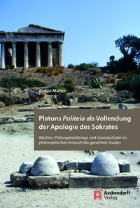 Vorderes Coverbild Platons Politeia als Vollendung der Apologie des Sokrates
