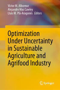 Vorderes Coverbild Optimization Under Uncertainty in Sustainable Agriculture and Agrifood Industry