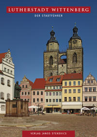 Vorderes Coverbild Lutherstadt Wittenberg