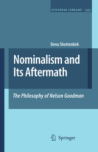 Vorderes Coverbild Nominalism and Its Aftermath: The Philosophy of Nelson Goodman