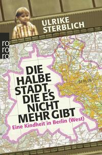 Vorderes Coverbild Die halbe Stadt, die es nicht mehr gibt