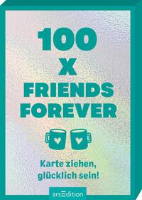 Vorderes Coverbild 100 x Friends Forever