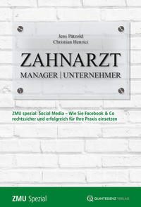 Vorderes Coverbild Wie Sie Facebook & Co. rechtssicher und erfolgreich für Ihre Praxis einsetzen