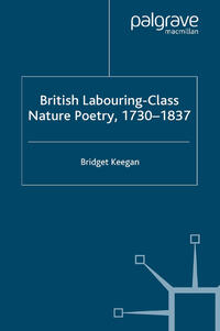Vorderes Coverbild British Labouring-Class Nature Poetry, 1730-1837