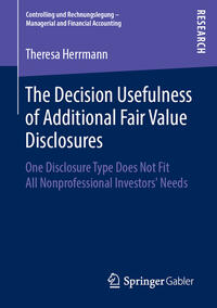 Vorderes Coverbild The Decision Usefulness of Additional Fair Value Disclosures