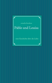 Vorderes Coverbild Pablo und Louisa