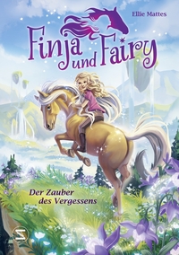 Vorderes Coverbild Finja und Fairy - Der Zauber des Vergessens
