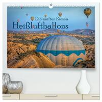 Vorderes Coverbild Heißluftballons Die sanften Riesen (hochwertiger Premium Wandkalender 2025 DIN A2 quer), Kunstdruck in Hochglanz