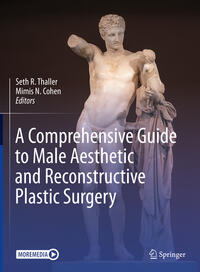 Vorderes Coverbild A Comprehensive Guide to Male Aesthetic and Reconstructive Plastic Surgery