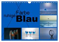 Vorderes Coverbild ruhige Farbe Blau (Wandkalender 2025 DIN A4 quer), CALVENDO Monatskalender