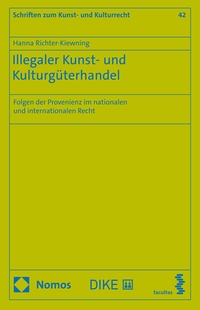 Vorderes Coverbild Illegaler Kunst- und Kulturgüterhandel