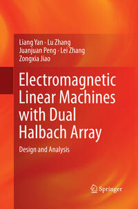 Vorderes Coverbild Electromagnetic Linear Machines with Dual Halbach Array