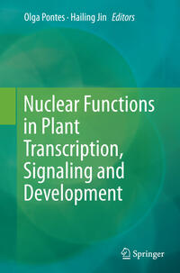 Vorderes Coverbild Nuclear Functions in Plant Transcription, Signaling and Development