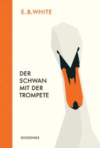 Vorderes Coverbild Der Schwan mit der Trompete