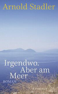 Vorderes Coverbild Irgendwo. Aber am Meer