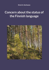 Vorderes Coverbild Concern about the status of the Finnish language