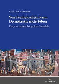 Vorderes Coverbild Von Freiheit allein kann Demokratie nicht leben