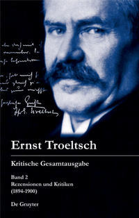 Vorderes Coverbild Ernst Troeltsch: Kritische Gesamtausgabe / Rezensionen und Kritiken