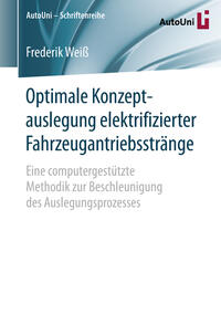 Vorderes Coverbild Optimale Konzeptauslegung elektrifizierter Fahrzeugantriebsstränge