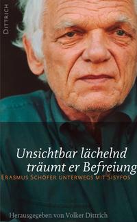 Vorderes Coverbild Unsichtbar lächelnd träumt er Befreiung