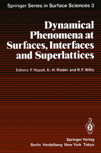 Vorderes Coverbild Dynamical Phenomena at Surfaces, Interfaces and Superlattices