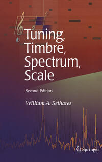 Vorderes Coverbild Tuning, Timbre, Spectrum, Scale