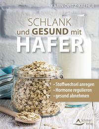 Vorderes Coverbild Schlank und gesund mit Hafer