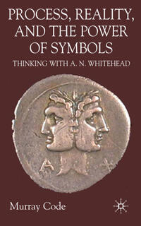 Vorderes Coverbild Process, Reality, and the Power of Symbols