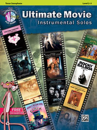 Vorderes Coverbild Ultimate Movie Instrumental Solos for Tenor Saxophone