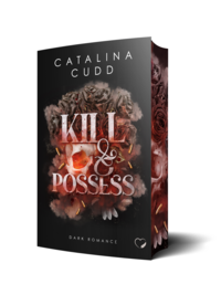 Vorderes Coverbild Kill & Possess: Dark Romance