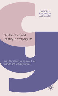 Vorderes Coverbild Children, Food and Identity in Everyday Life