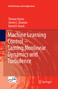 Vorderes Coverbild Machine Learning Control – Taming Nonlinear Dynamics and Turbulence