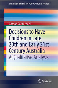Vorderes Coverbild Decisions to Have Children in Late 20th and Early 21st Century Australia