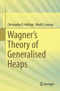 Vorderes Coverbild Wagner’s Theory of Generalised Heaps