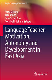 Vorderes Coverbild Language Teacher Motivation, Autonomy and Development in East Asia