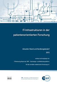 Vorderes Coverbild IT-Infrastrukturen in der patientenorientierten Forschung