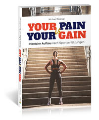 Vorderes Coverbild Your Pain is Your Gain