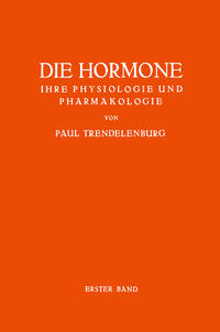 Vorderes Coverbild Die Hormone Ihre Physiologie und Pharmakologie