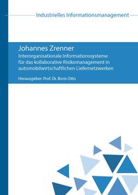 Vorderes Coverbild Interorganisationale Informationssysteme für das kollaborative Risikomanagement in automobilwirtschaftlichen Liefernetzwerken