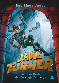 Vorderes Coverbild Jake Turner und das Grab der Smaragdschlange