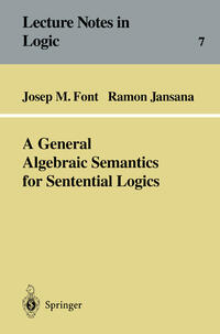 Vorderes Coverbild A General Algebraic Semantics for Sentential Logics