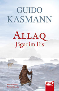 Vorderes Coverbild Allaq – Jäger im Eis