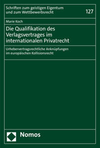 Vorderes Coverbild Die Qualifikation des Verlagsvertrages im internationalen Privatrecht